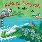 Cărți Cucu-bau: Cine poate fi? - carte pentru copii în lb. maghiară