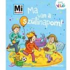 Kas tas ir: Mazā pasaule 5. - Šodien ir mana dzimšanas diena! - ungāru valodā