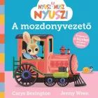 Nyusz-Musz Triušiukas – Lokomotyvų mašinistas – vengrų kalba