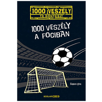 Fabian Lenk: 1000 Veszély a fociban