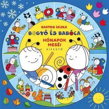 Bartos Erika: Bogyó e Baboca - Histórias dos Meses Livro de Colorir - em húngaro