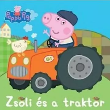 Peppa malac: Zsoli és a traktor