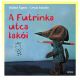 Prebivalci ulice Futrinka - .slika