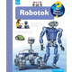 Mit, miért, hogyan: Robotok - . kép