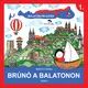 Região do Balaton - Brúnó no Balaton 1. - .Imagem