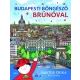 Navegando em Budapeste com Bruno - em húngaro - .Imagem