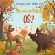 Élet az erdőben – Ősz - . kép