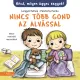 Nincs több gond az alvással! - . kép