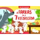 A Farkas és a 7 kecskegida - . kép